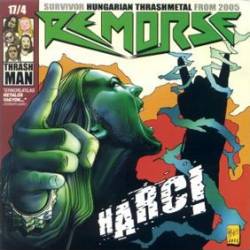 Remorse (HUN) : Harc!